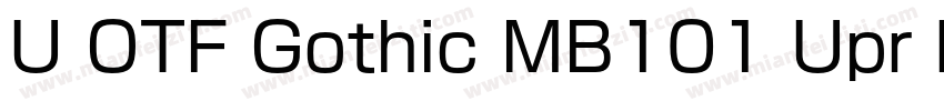 U OTF Gothic MB101 Upr DB字体转换